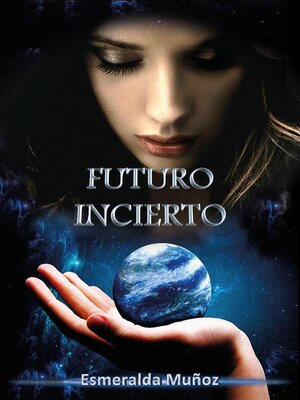 cover image of Futuro incierto